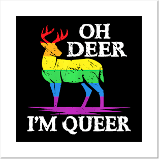 Oh Deer Im Queer Pride Month Lgbt Posters and Art